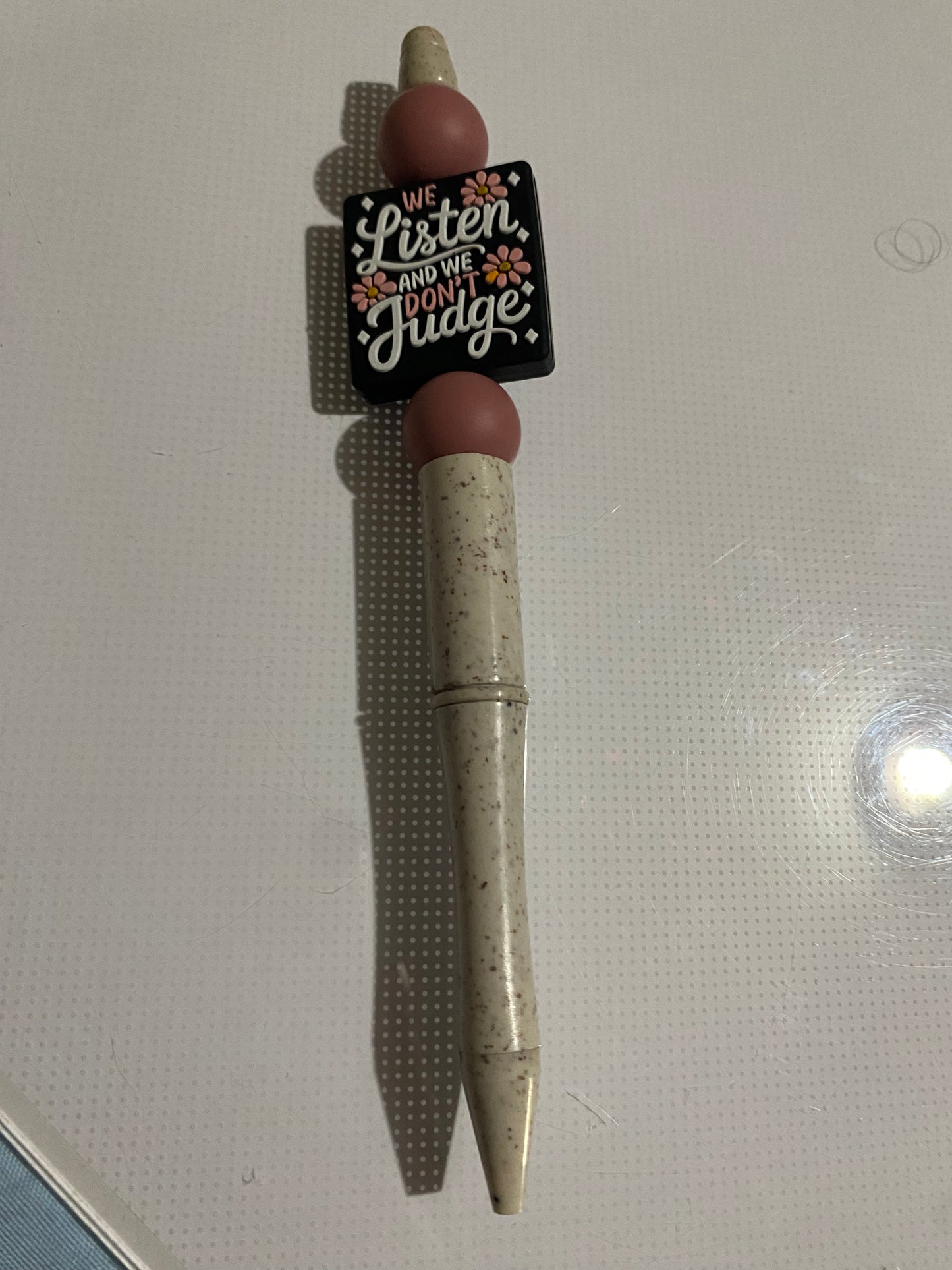 “We Listen and We Don’t Judge” pen - 3