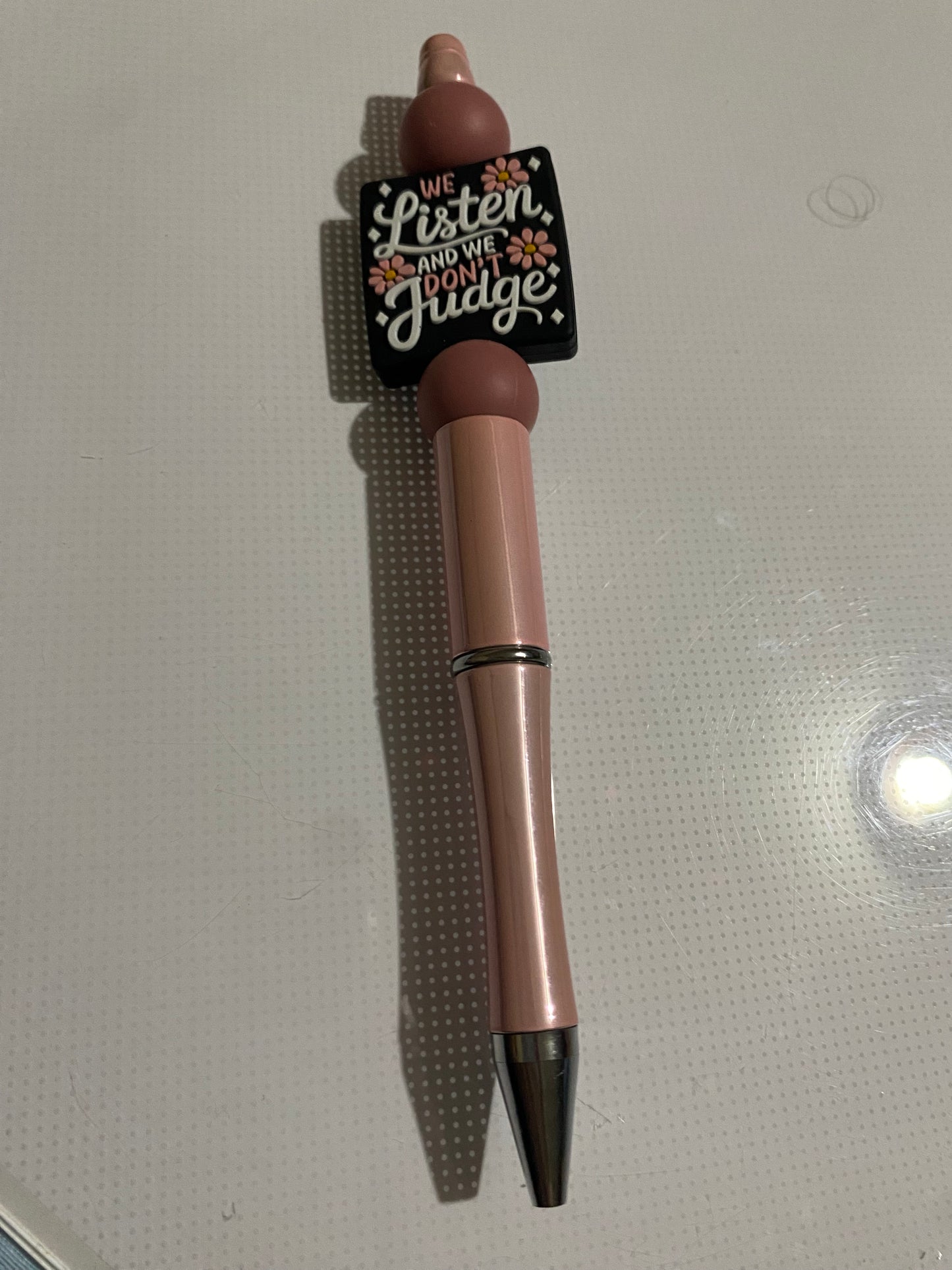 “We Listen and We Don’t Judge” pen - 2