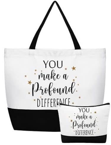 You Make a Profound Difference - Tote bag and makeup pouch