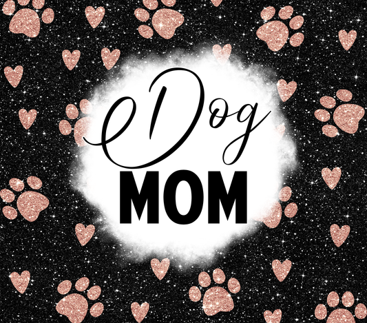 DOG MOM ~ 20 oz TUMBLER