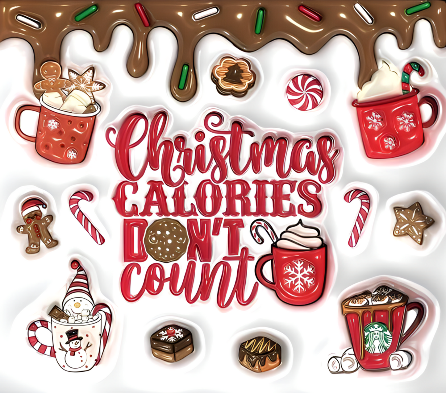 CHRISTMAS CALORIES DON'T COUNT ~ 20 oz TUMBLER