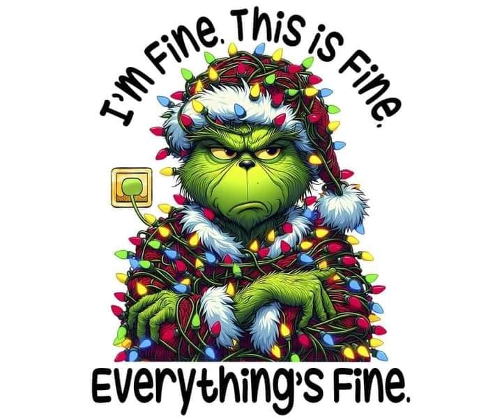 GRINCH I'M FINE EVERYTHING IS FINE ~ 20 oz TUMBLER