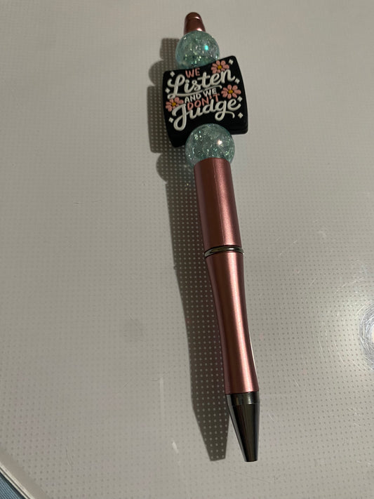 “We Listen and We Don’t Judge” pen - 5