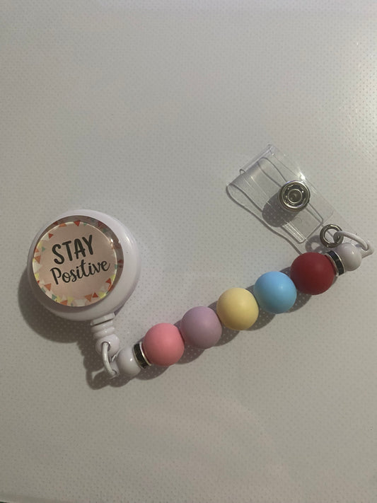 “Stay Positive” badge reel holder - 2