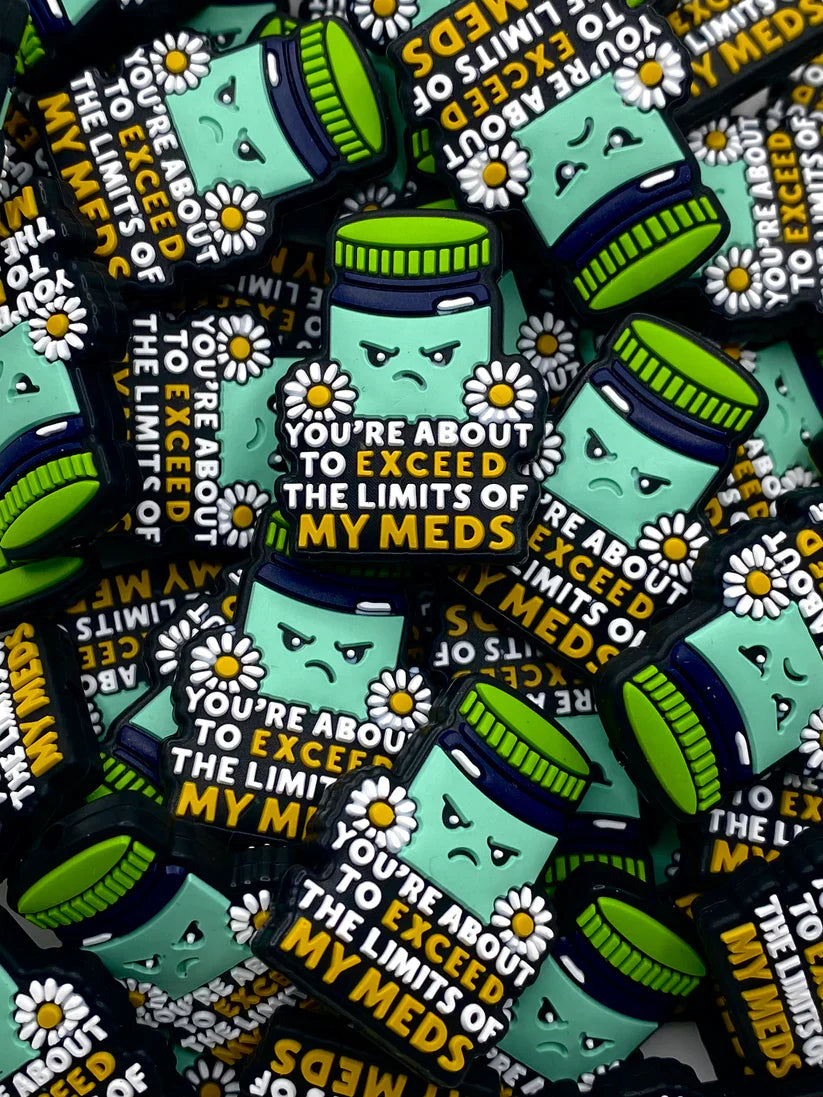 YOU'RE ABOUT TO EXCEED THE LIMIT OF MY MEDS SILICONE FOCAL D44 (1ct)