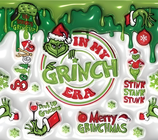 I'M IN MY GRINCH ERA 2 ~ 20 oz TUMBLER