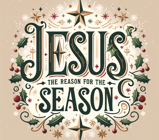 JESUS IS THE REASON FOR THE SEASON ~ 20 oz TUMBLER