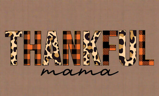 THANKFUL MAMA 2 ~ 20 oz TUMBLER